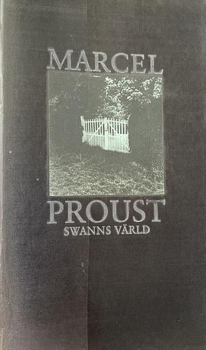 Swanns värld by Marcel Proust