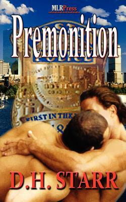 Premonition by D. H. Starr