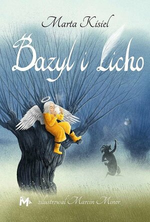 Bazyl i Licho by Marta Kisiel