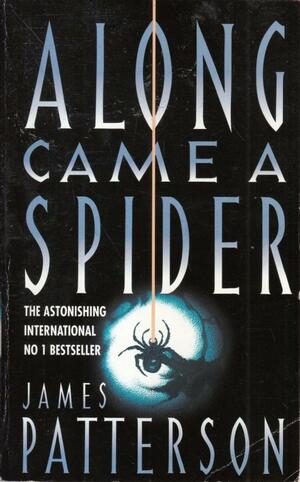 Along Came a Spider by James Patterson