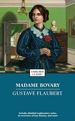 Madame Bovary by Gustave Flaubert