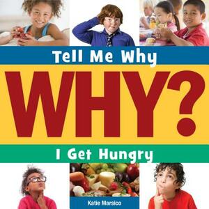 I Get Hungry by Katie Marsico