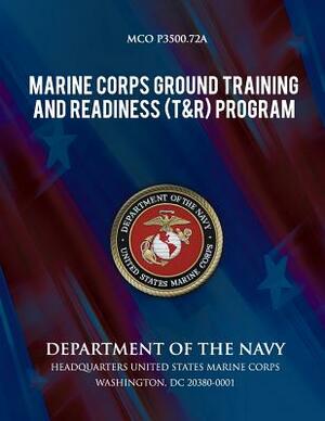 Marine Corps Ground Training and Readiness Program by Department Of the Navy