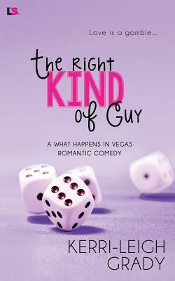 The Right Kind of Guy by Kerri-Leigh Grady