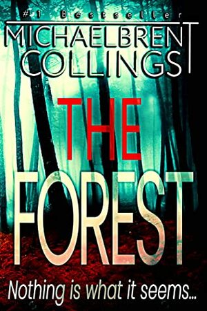 The Forest by Michaelbrent Collings