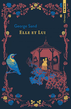 Elle et Lui by George Sand