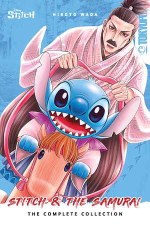 Disney Manga: Stitch and the Samurai: The Complete Collection by Hiroto Wada
