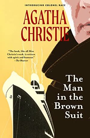 The Man in the Brown Suit by Agatha Christie