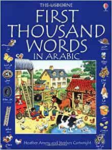 First 1000 Words in Arabic by Heather Amery