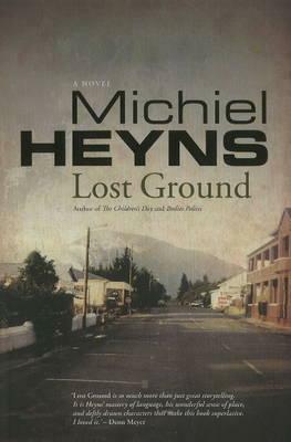 Lost Ground by Michiel Heyns