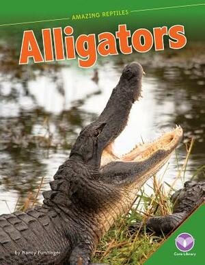 Alligators by Nancy Furstinger