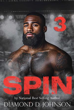 Spin 3 by Diamond D. Johnson