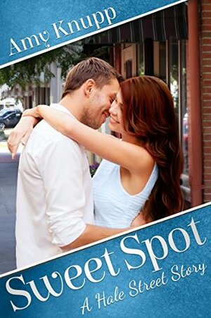 Sweet Spot by Amy Knupp