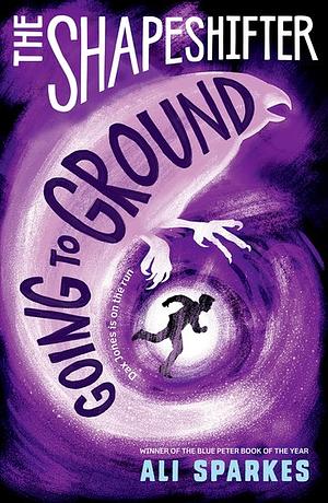 Going to Ground by Ali Sparkes