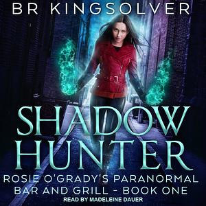 Shadow Hunter by BR Kingsolver