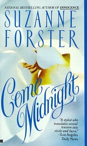Come Midnight by Suzanne Forster