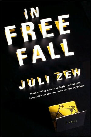 In Free Fall by Juli Zeh