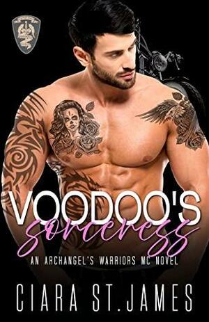 Voodoo's Sorceress by Ciara St. James