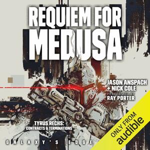 Requiem for Medusa by Nick Cole, Jason Anspach