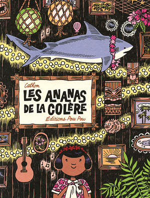 Les ananas de la colère by Cathon