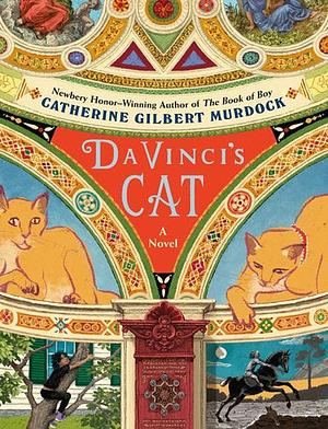 Da Vinci's Cat by Catherine Gilbert Murdock