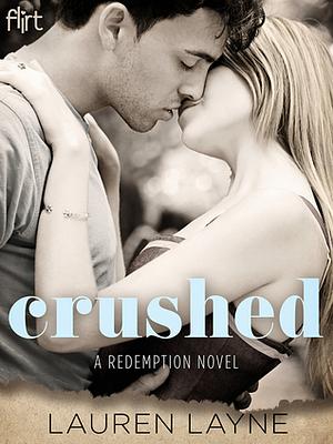 Crushed by Lauren Layne