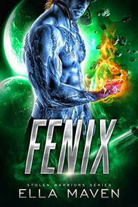 Fenix by Ella Maven