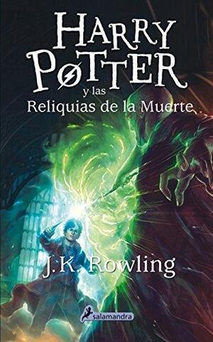 Harry Potter y las reliquias de la muerte by J.K. Rowling