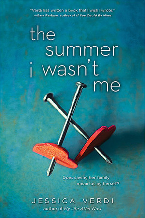 The Summer I Wasn't Me by Jessica Verdi