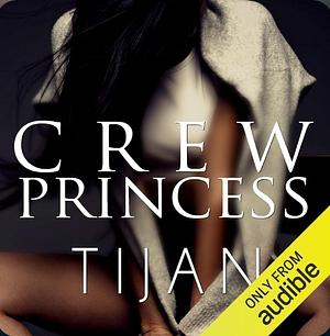 Crew Princess by Tijan