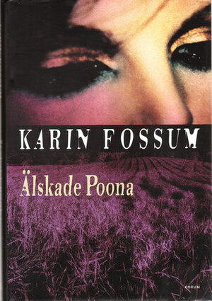 Älskade Poona by Karin Fossum