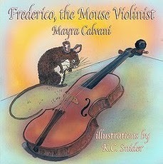 Frederico, the Mouse Violinist by K.C. Snider, Mayra Calvani