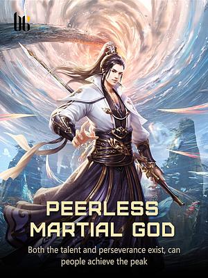 Peerless Martial God: Book 24 by Jing Wu Hen