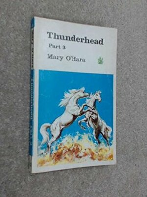 Thunderhead: v. 3 (The Dragon Books) by Mary O'Hara