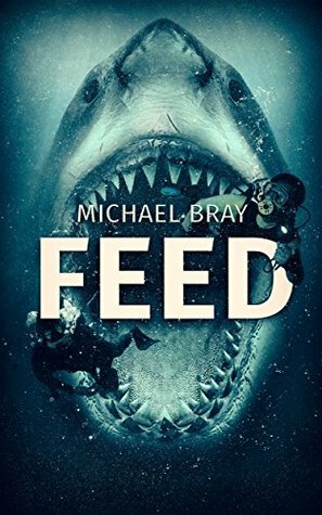 Feed by Michael Bray