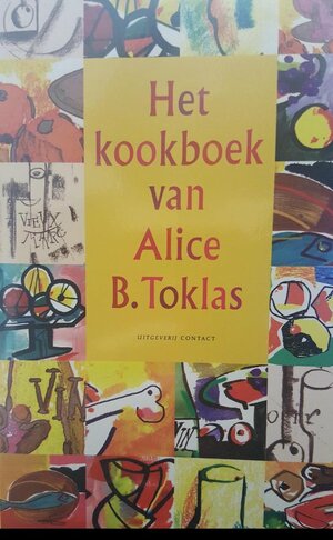 Het kookboek van Alice B. Toklas by Alice B. Toklas
