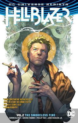 The Hellblazer Vol. 2: The Smokeless Fire (Rebirth) by Simon Oliver