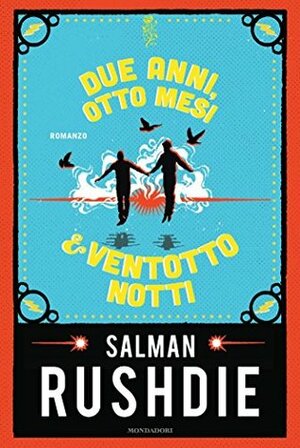 Due anni, otto mesi e ventotto notti by Salman Rushdie