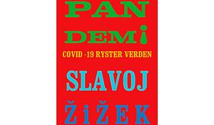 Pandemi! by Slavoj Žižek