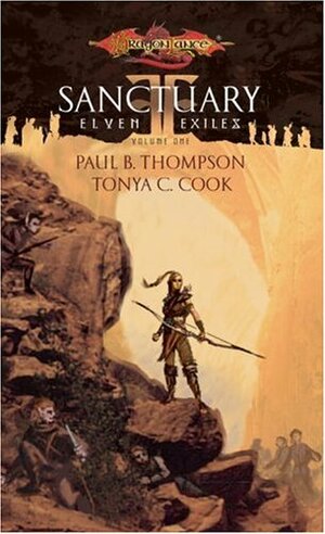 Sanctuary: Elven Exiles, Book I by Tonya C. Cook, Paul B. Thompson