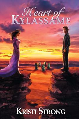 Heart of Kylassame by Kristi Strong, Kristi R. Strong