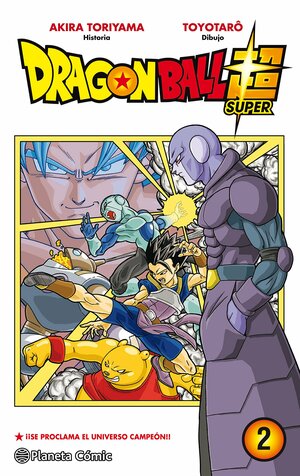 Dragon Ball Super, Tomo 2: ¡¡Se proclama el universo campeón!! by Akira Toriyama