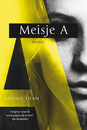 Meisje A by Abigail Dean