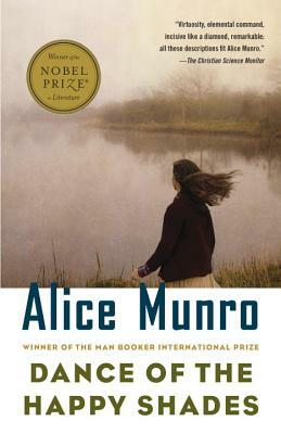 Dance of the Happy Shades: And Other Stories by Alice Munro