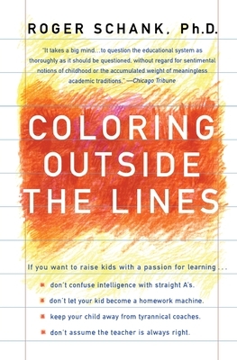 Coloring Outside the Lines by Roger Schank