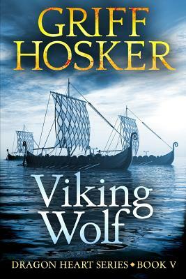 Viking Wolf by Griff Hosker