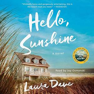 Hello, Sunshine by Laura Dave