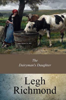 The Dairyman's Daughter by Legh Richmond