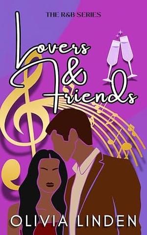 Lovers And Friends by Mel McKnight, Olivia Linden, Olivia Linden