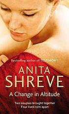 A Change in Altitude by Anita Shreve